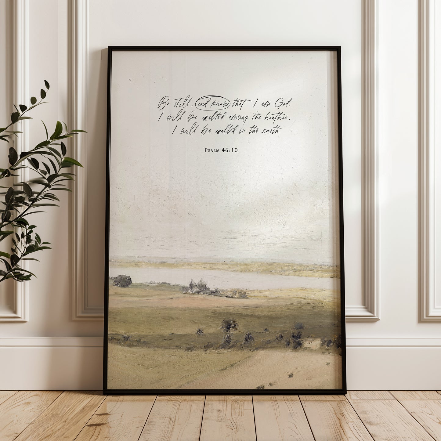 Be Still and Now Art Print